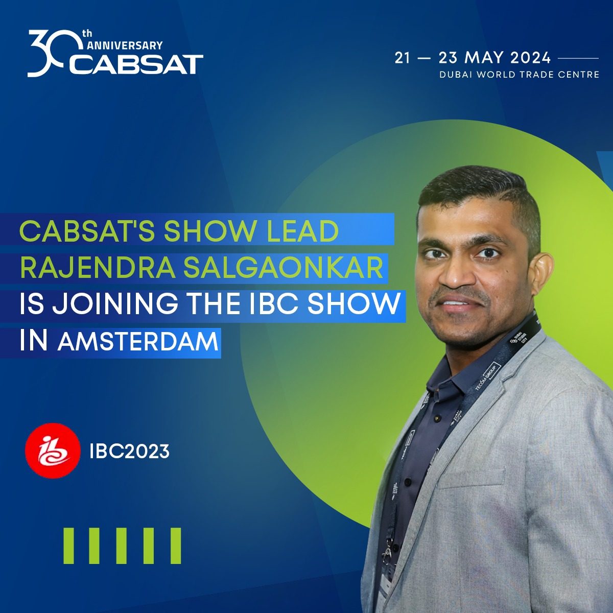 CABSAT'S Show Lead Joining the IBC Show in Amsterdam